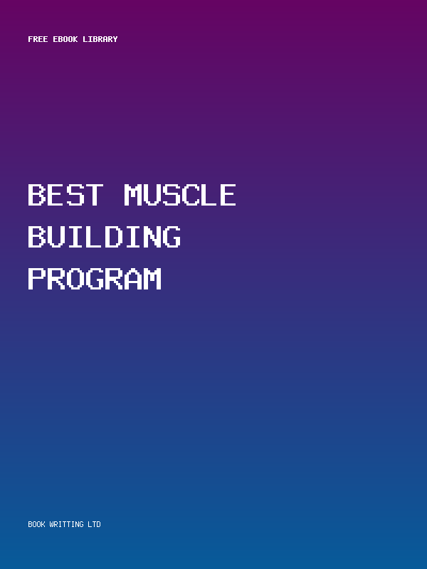 Best Muscle Building Program