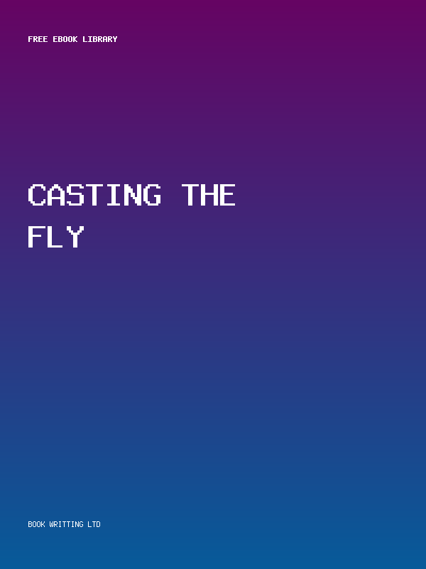 Casting The Fly