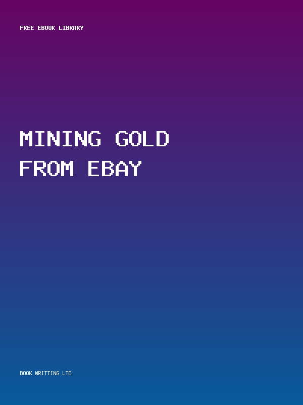 Mining Gold From Ebay