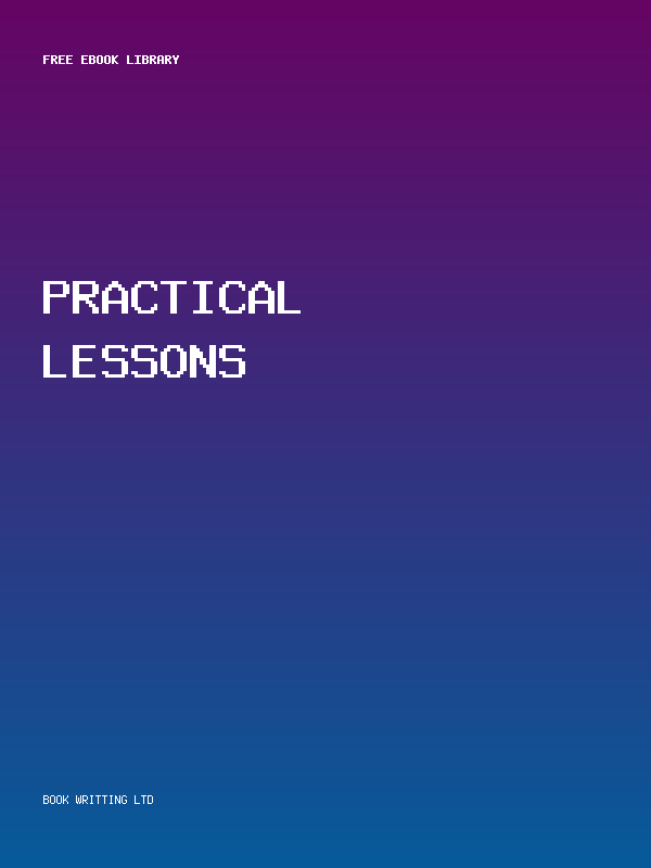 Practical Lessons