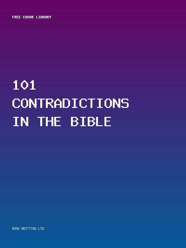 101 Contradictions In The Bible