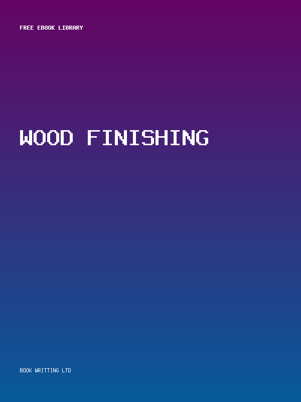 Wood Finishing