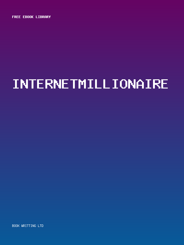 Internetmillionaire