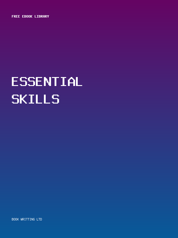 Essential Skills