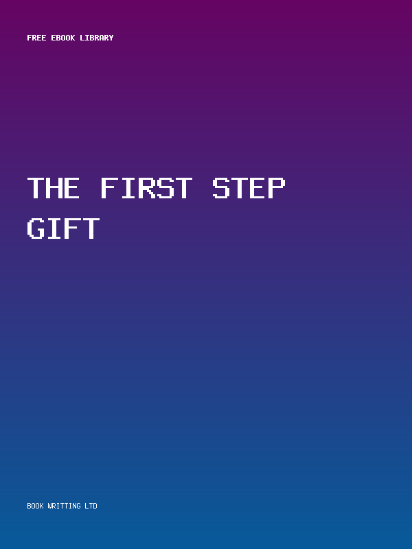 The First Step Gift
