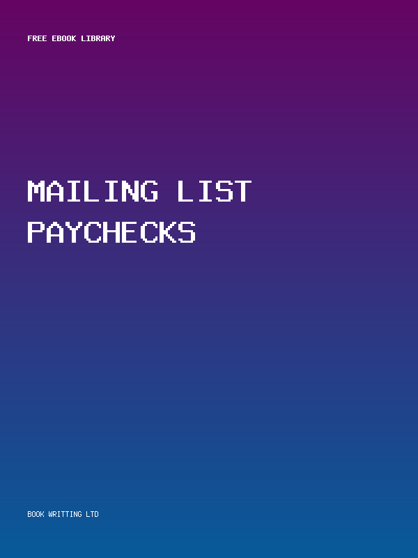 Mailing List Paychecks