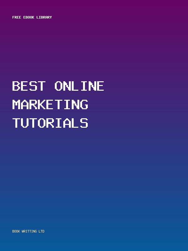Best Online Marketing Tutorials