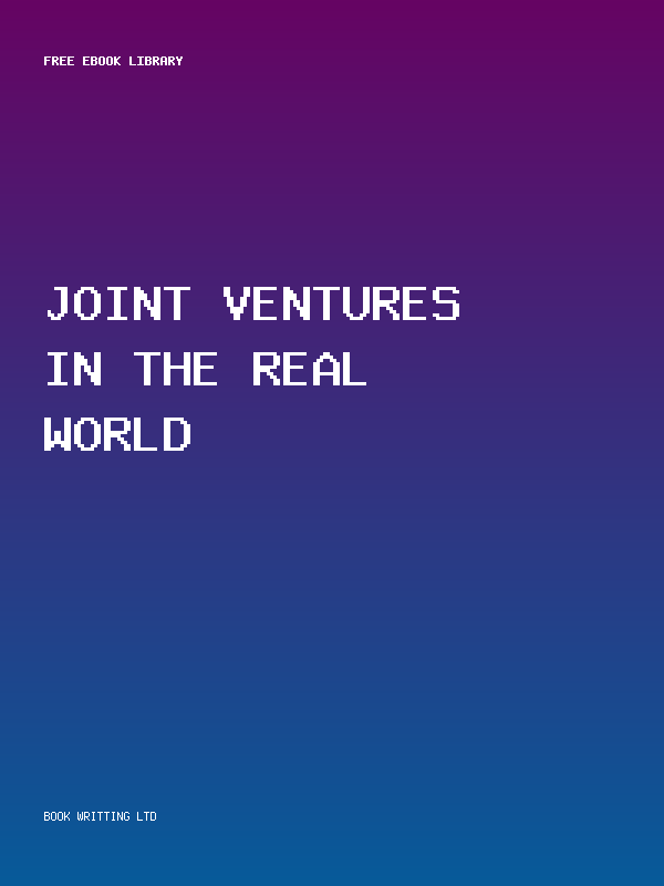 Joint Ventures In The Real World
