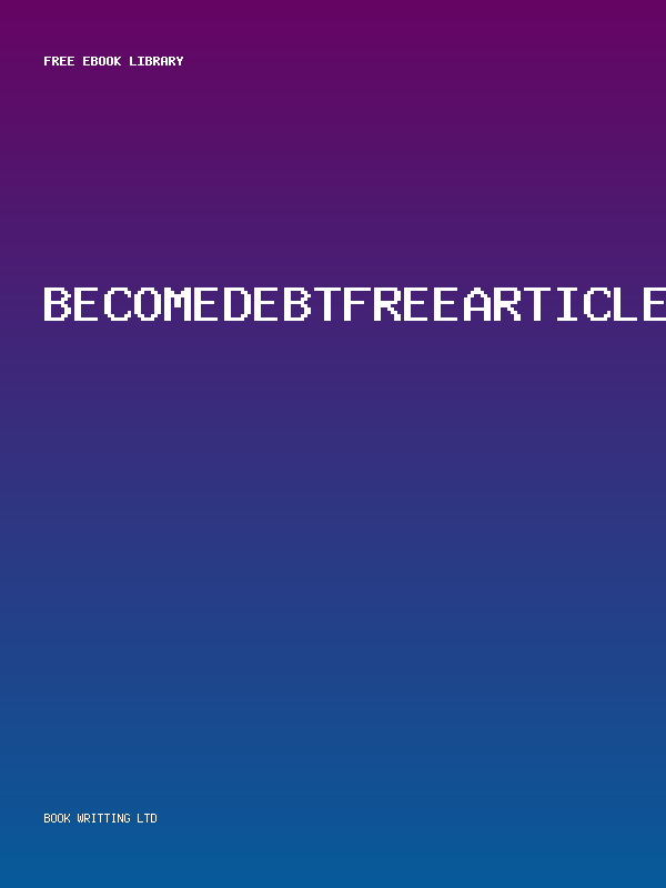 Becomedebtfreearticle