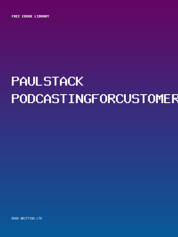 Paulstack Podcastingforcustomers