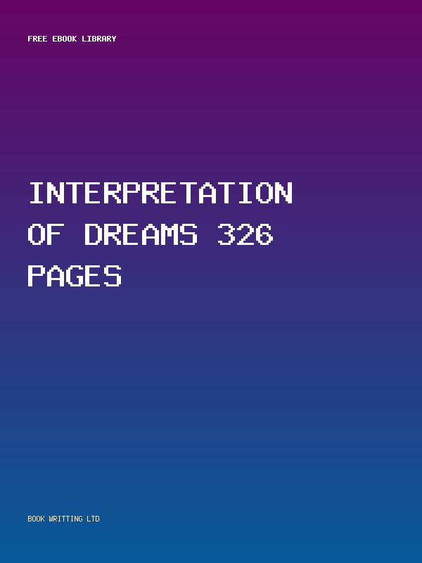 Interpretation Of Dreams 326 Pages