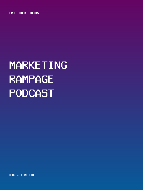 Marketing Rampage Podcast