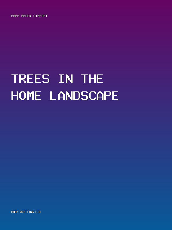 Trees In The Home Landscape