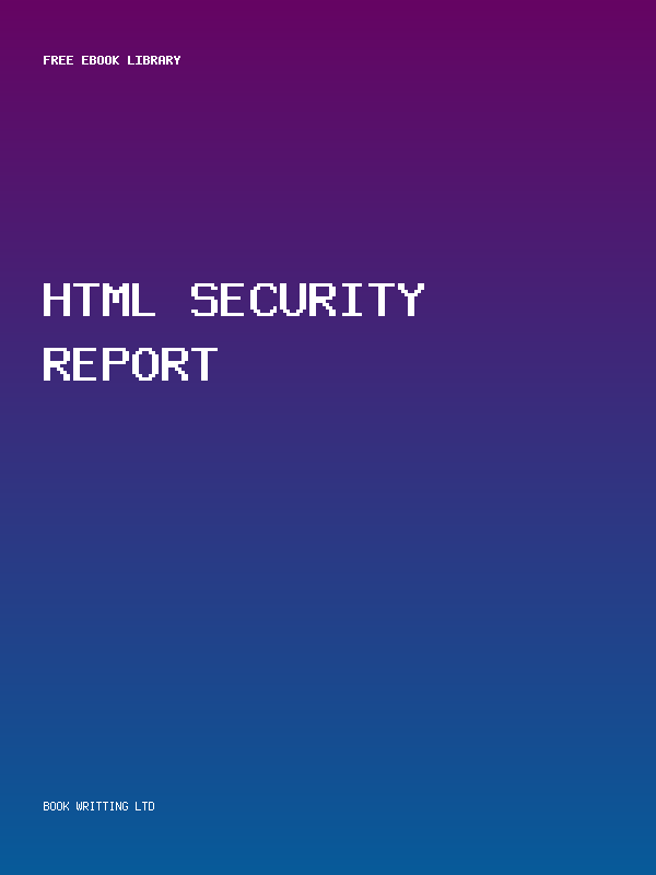 Html Security Report