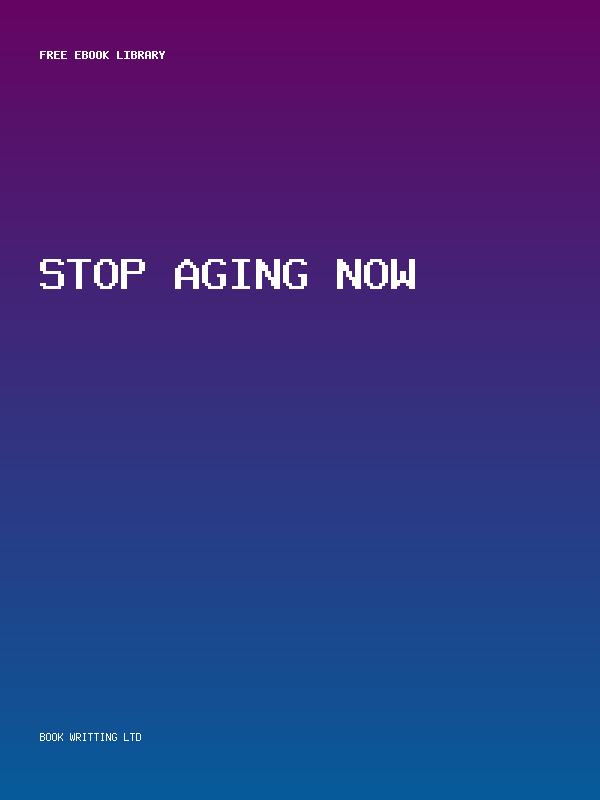 Stop Aging Now
