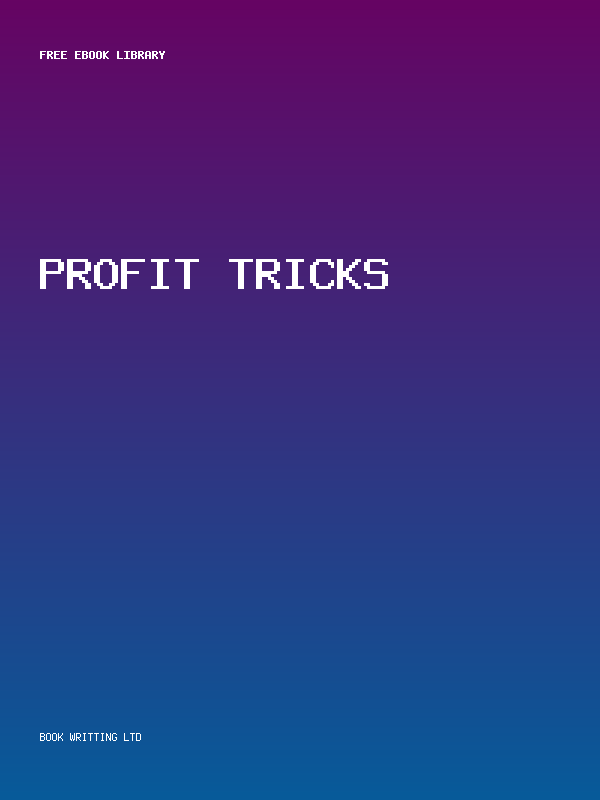 Profit Tricks