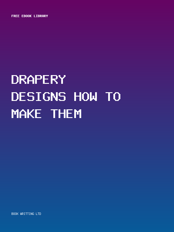 Drapery Designs How To Make Them