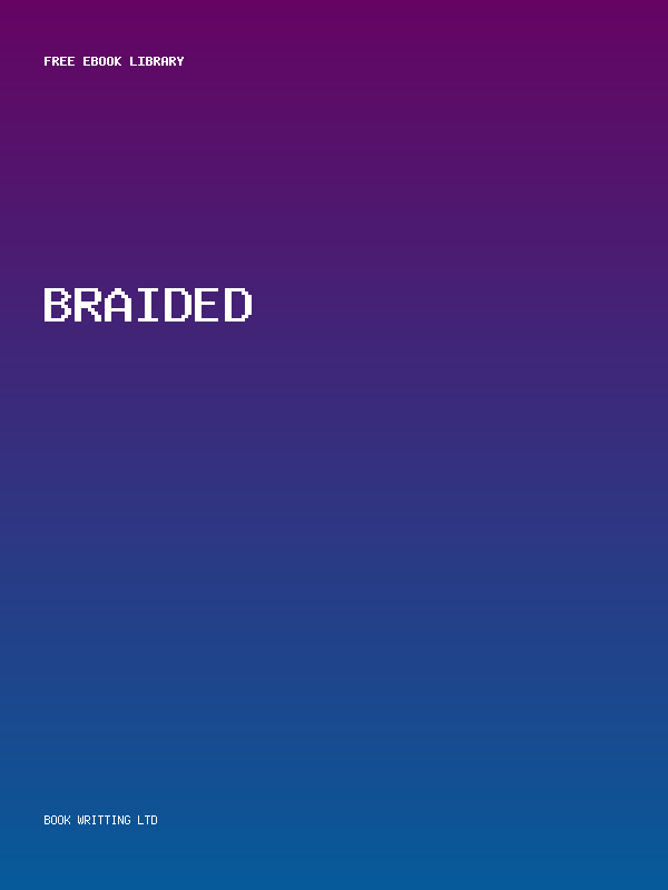 Braided