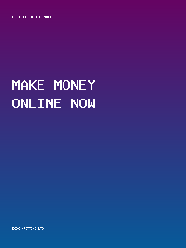Make Money Online Now