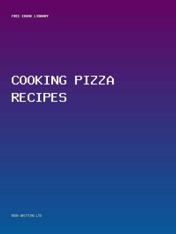 Cooking Pizza Recipes