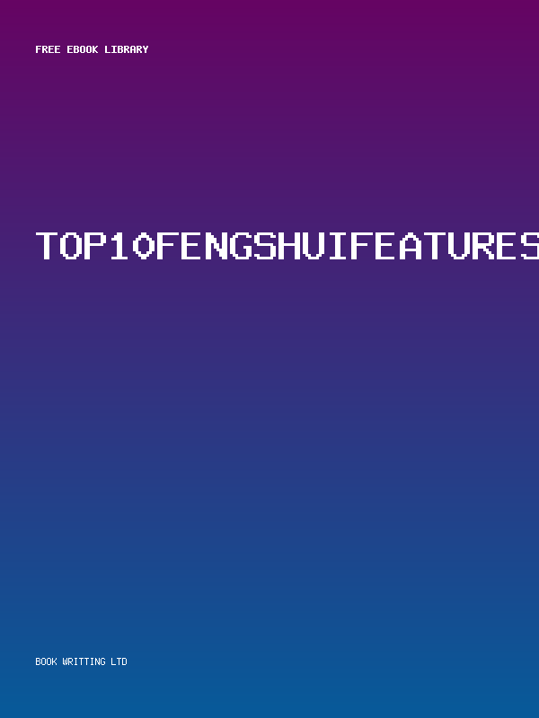 Top10Fengshuifeatures4Home