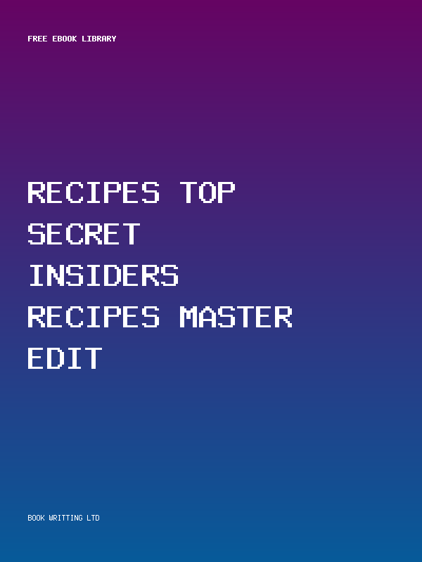 Recipes Top Secret Insiders Recipes Master Edit