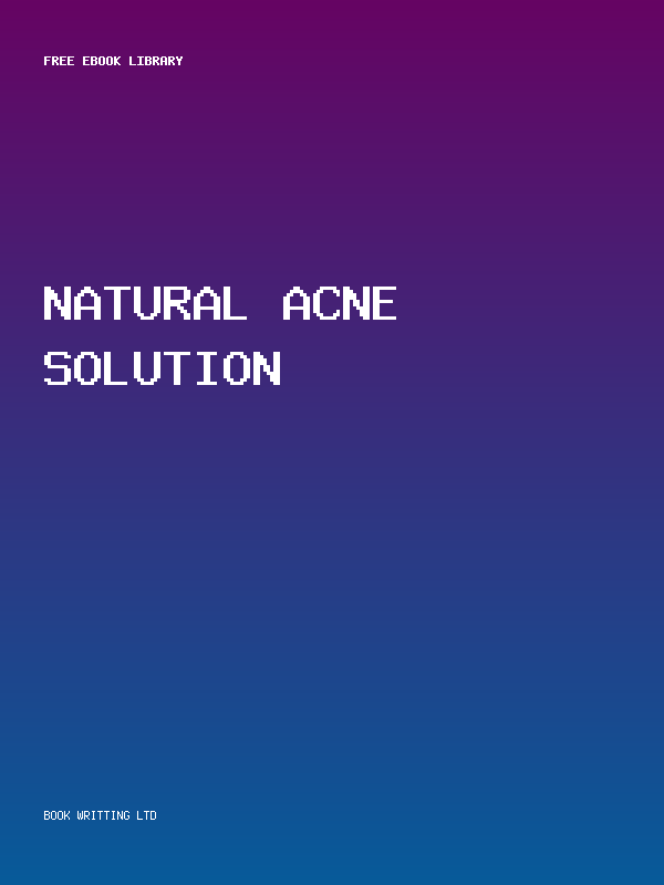 Natural Acne Solution