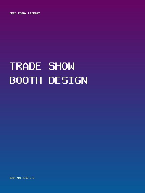 Trade Show Booth Design