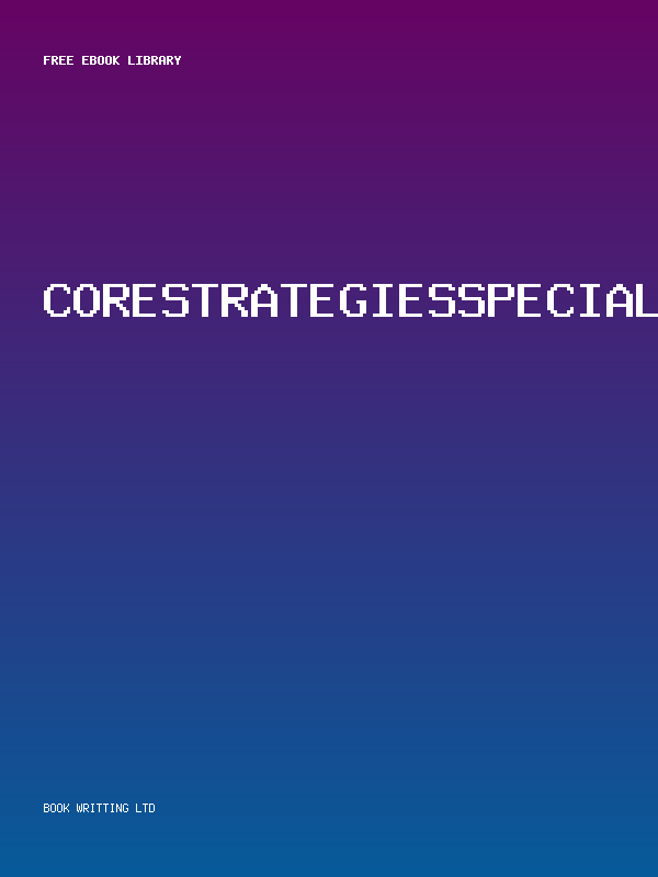 Corestrategiesspecialreport