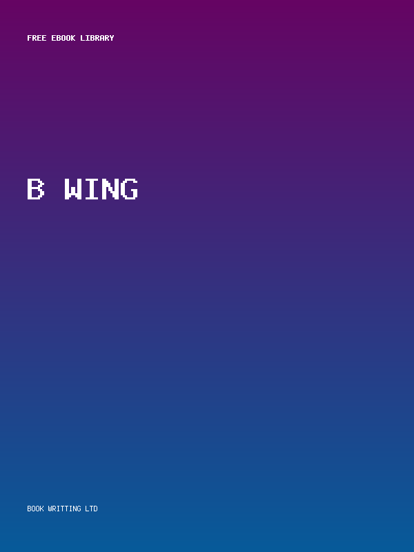 B Wing
