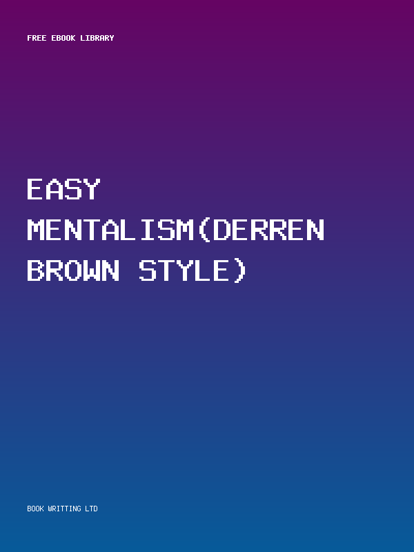 Easy Mentalism(Derren Brown Style)