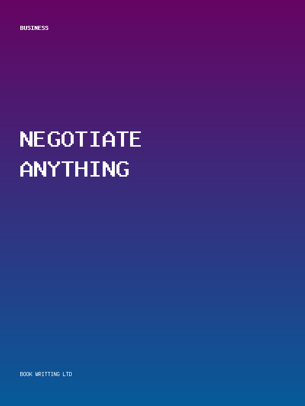 Negotiate Anything