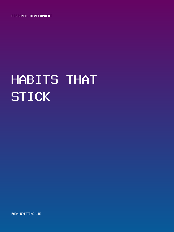 Habits That Stick