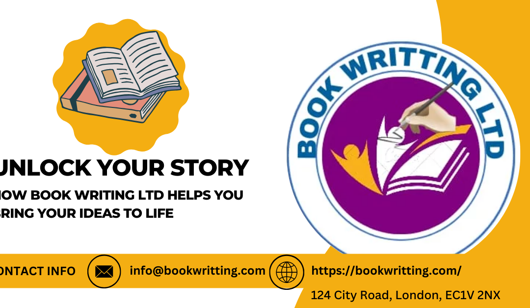 Unlock Your Story: How Book Writing Ltd Helps You Bring Your Ideas to Life